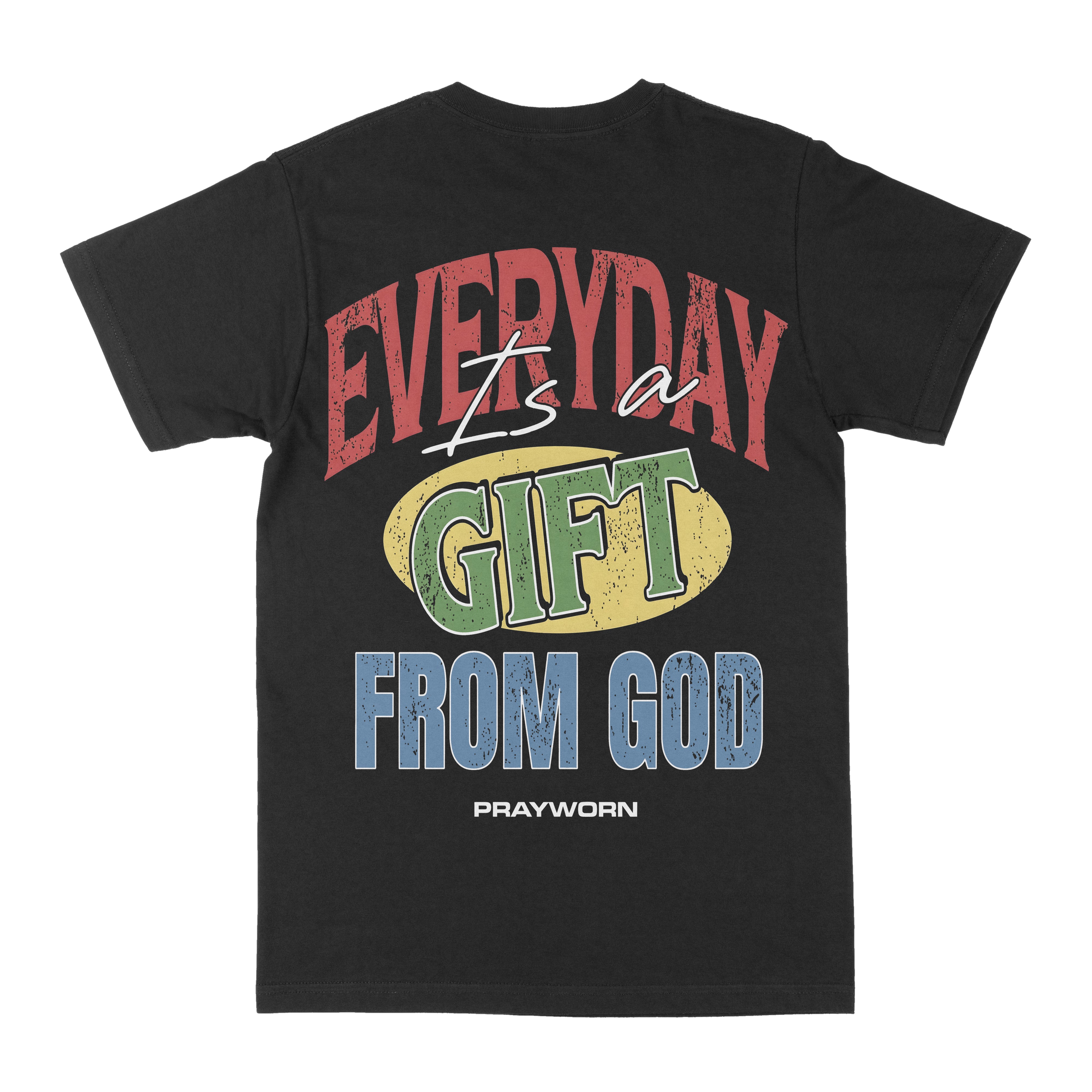 Everyday A Gift Graphic Tee