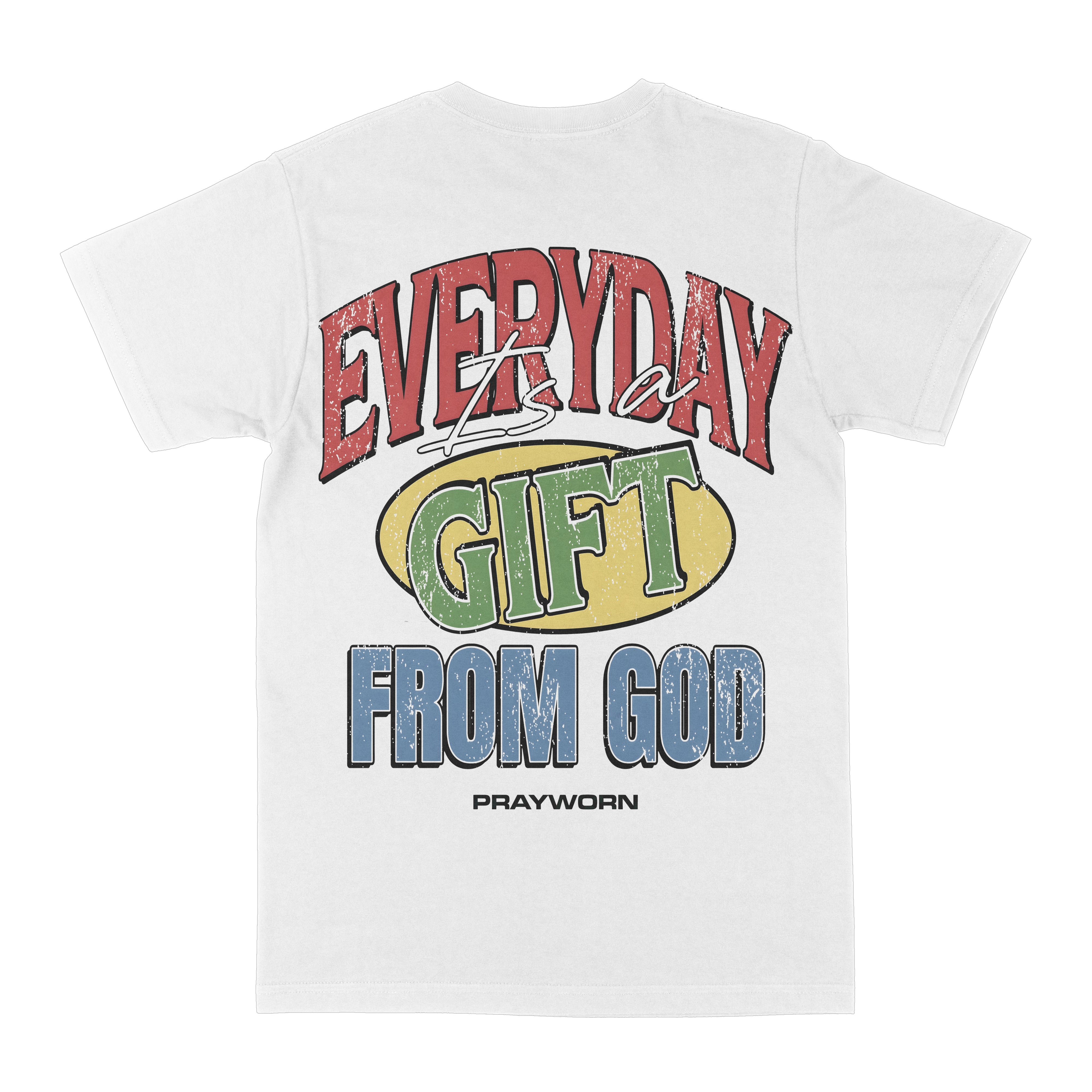 Everyday A Gift Graphic Tee
