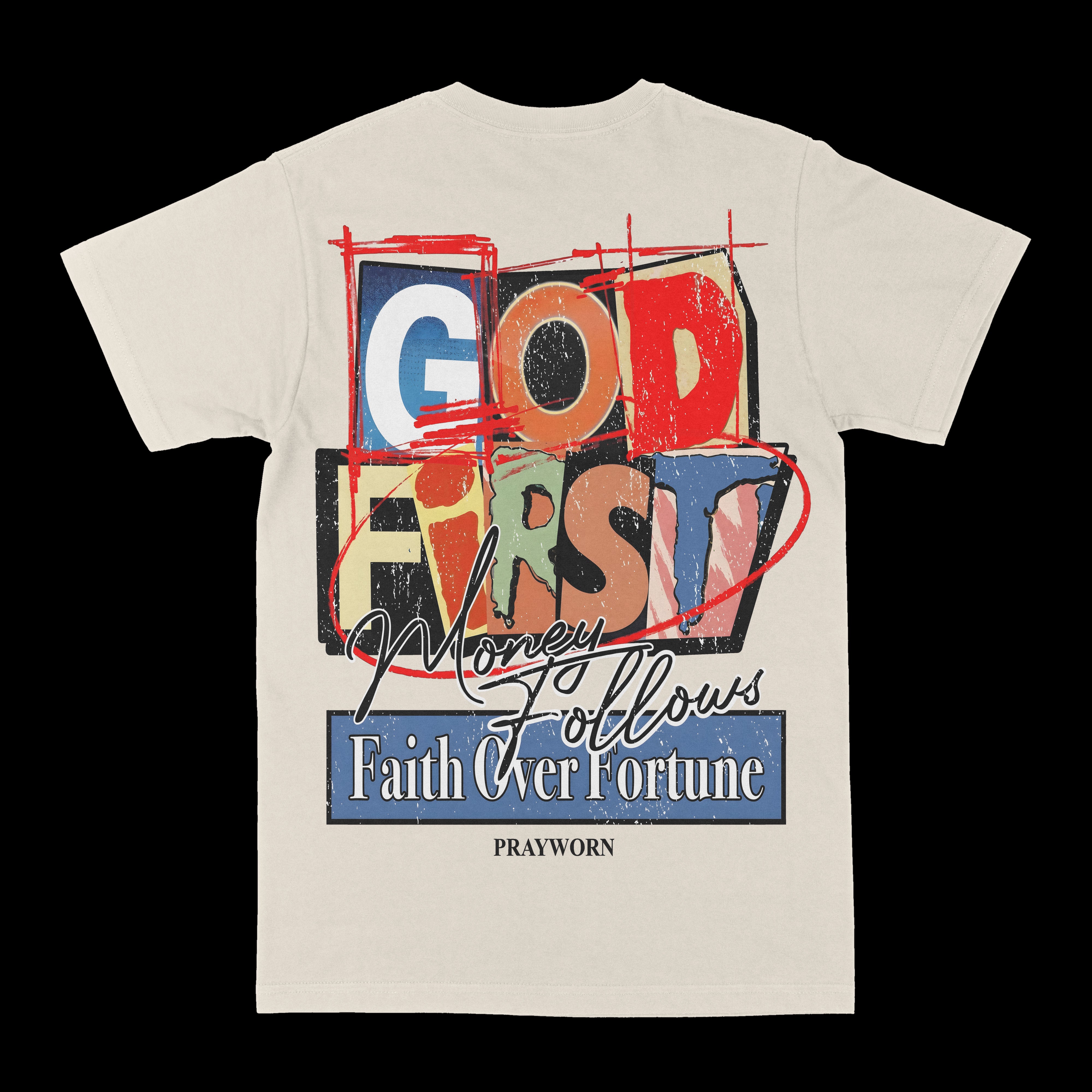 God First Money Follows Graphic Tee