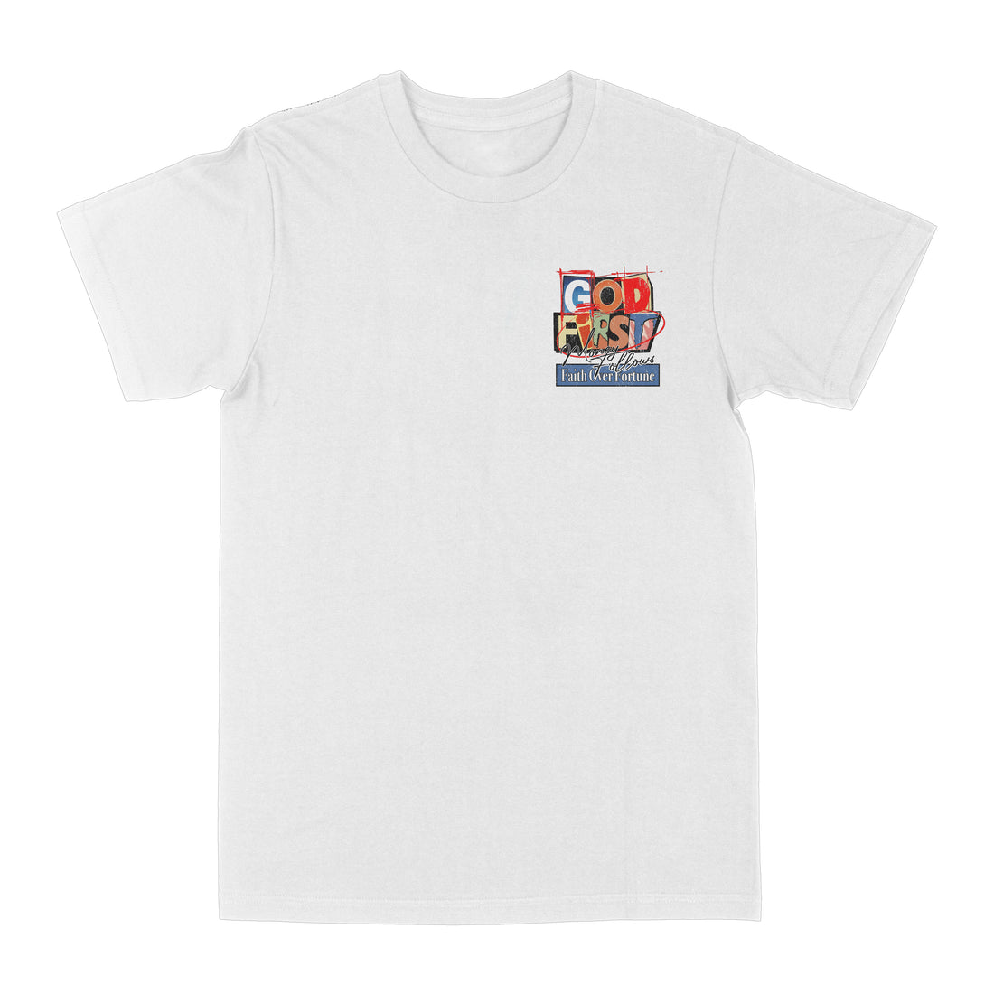 God First Money Follows Graphic Tee