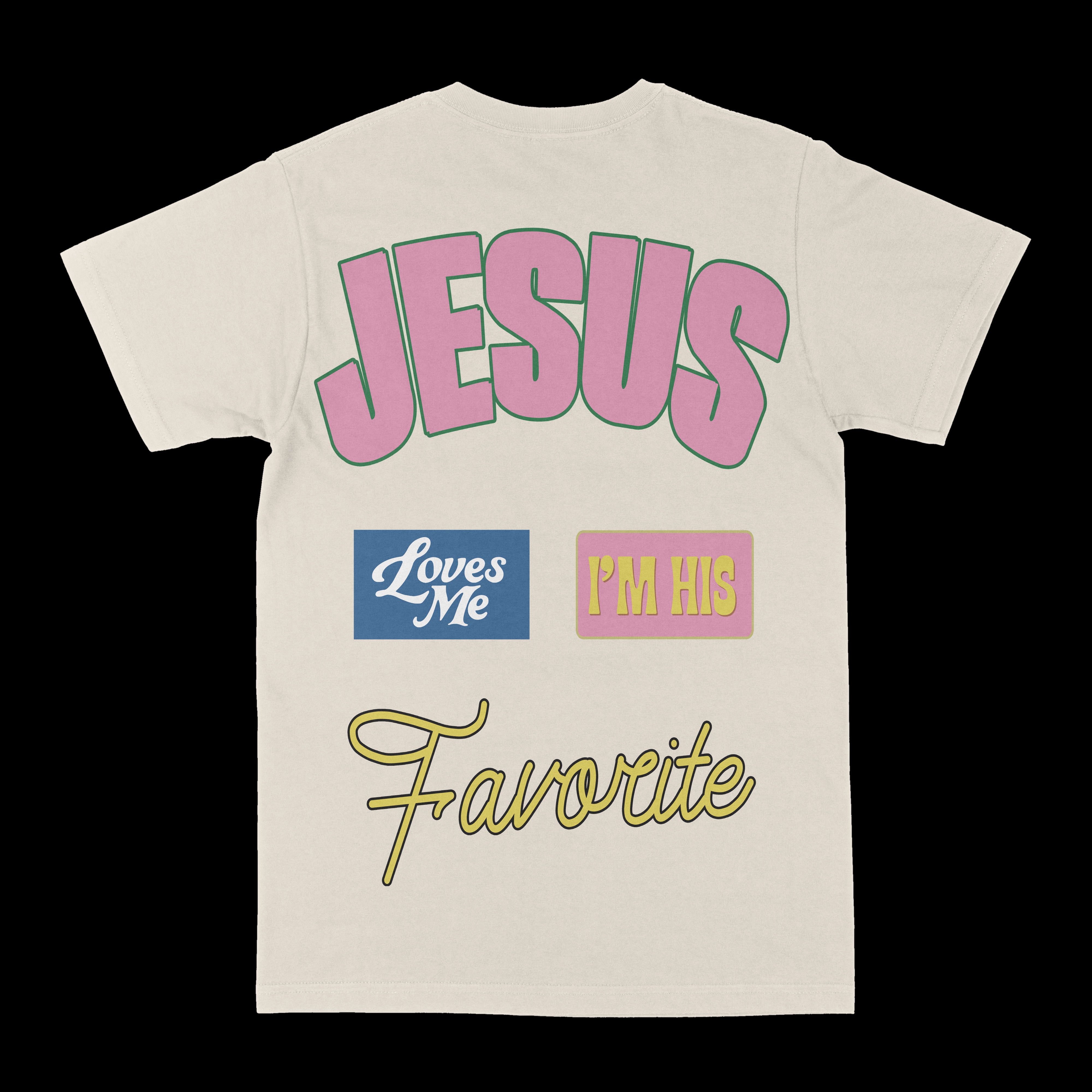 I'm His Favorite Graphic Tee