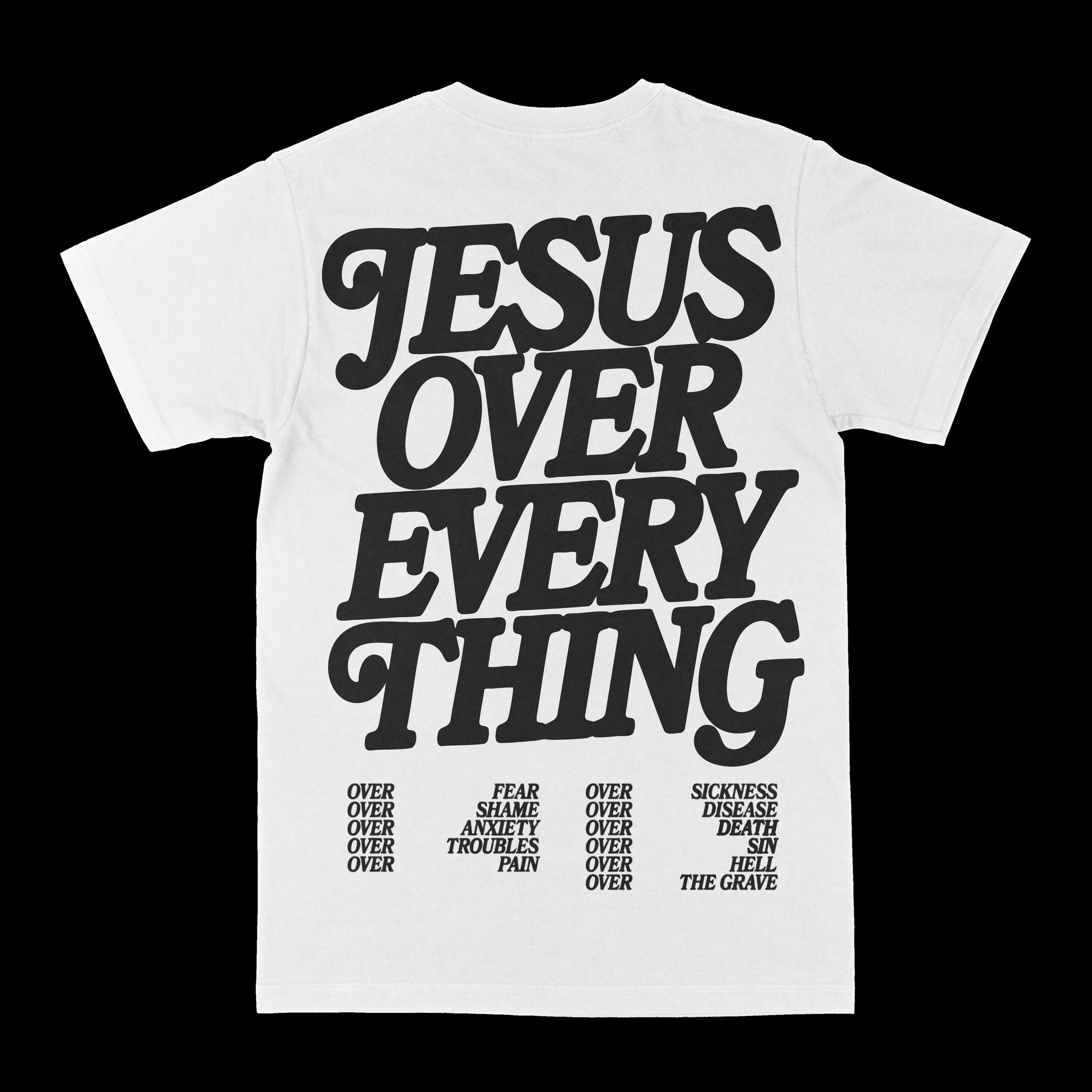 Jesus Over Everything Graphic Tee