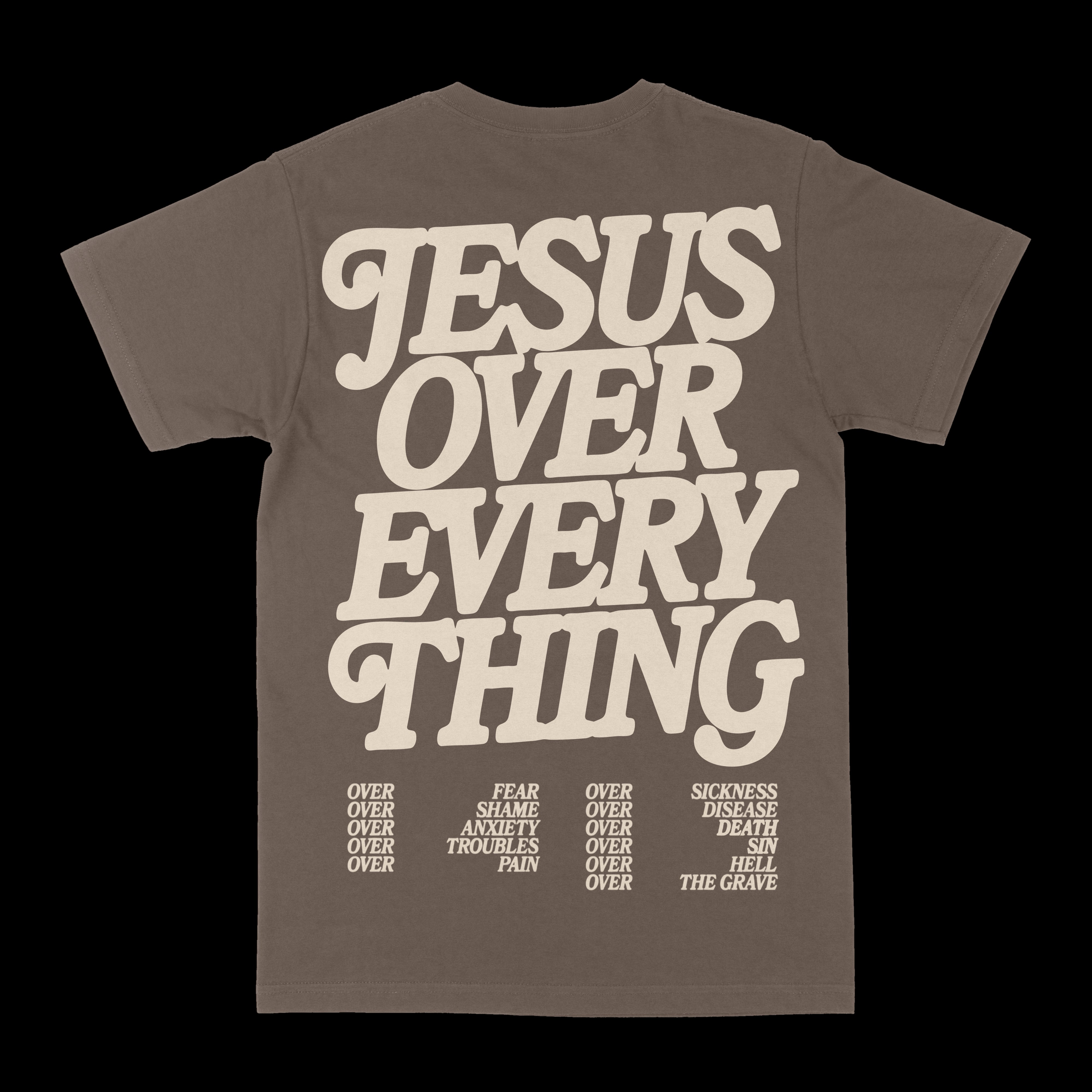 Jesus Over Everything Graphic Tee