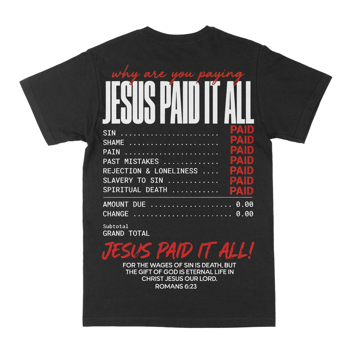 Jesus Paid It All Graphic Tee
