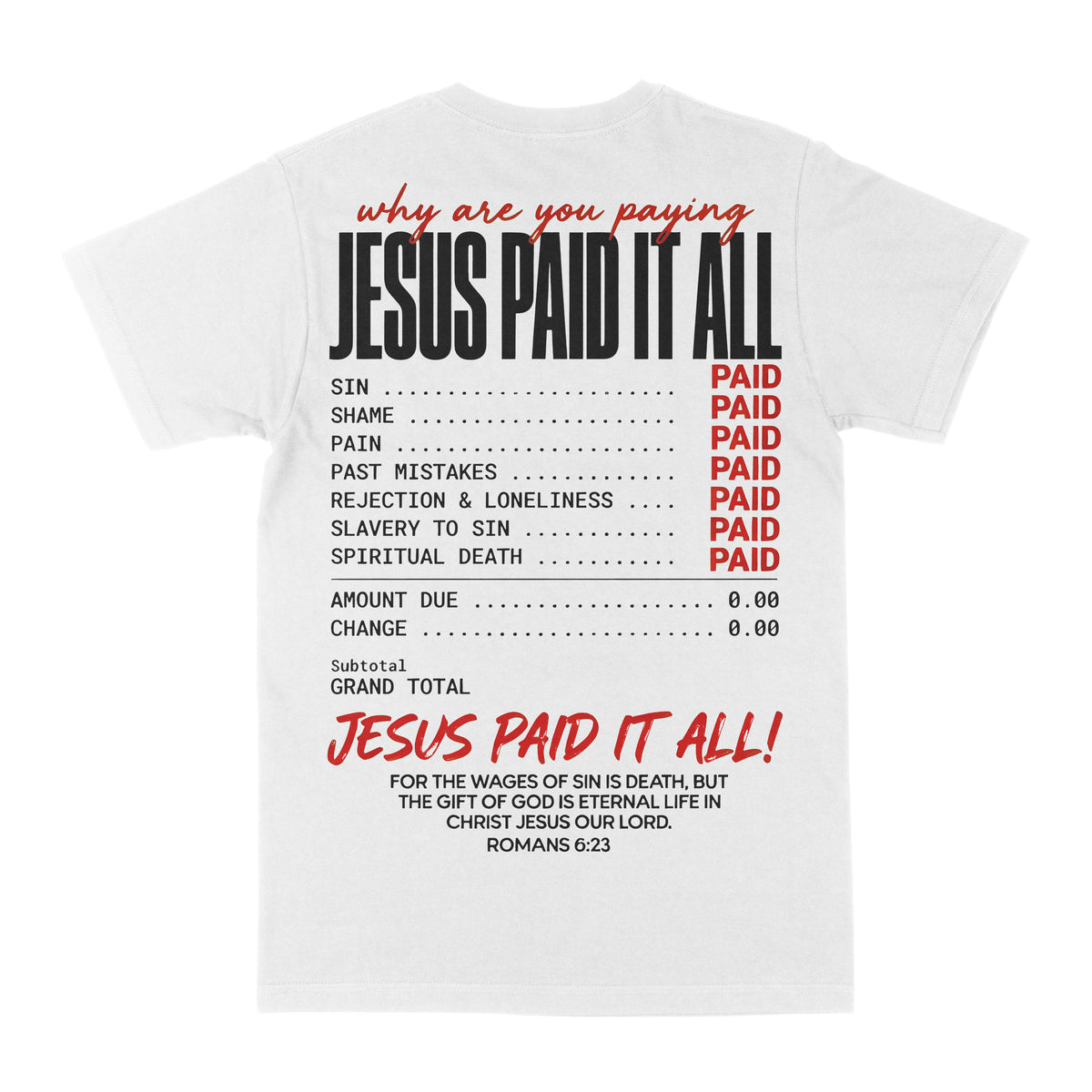 Jesus Paid It All Graphic Tee