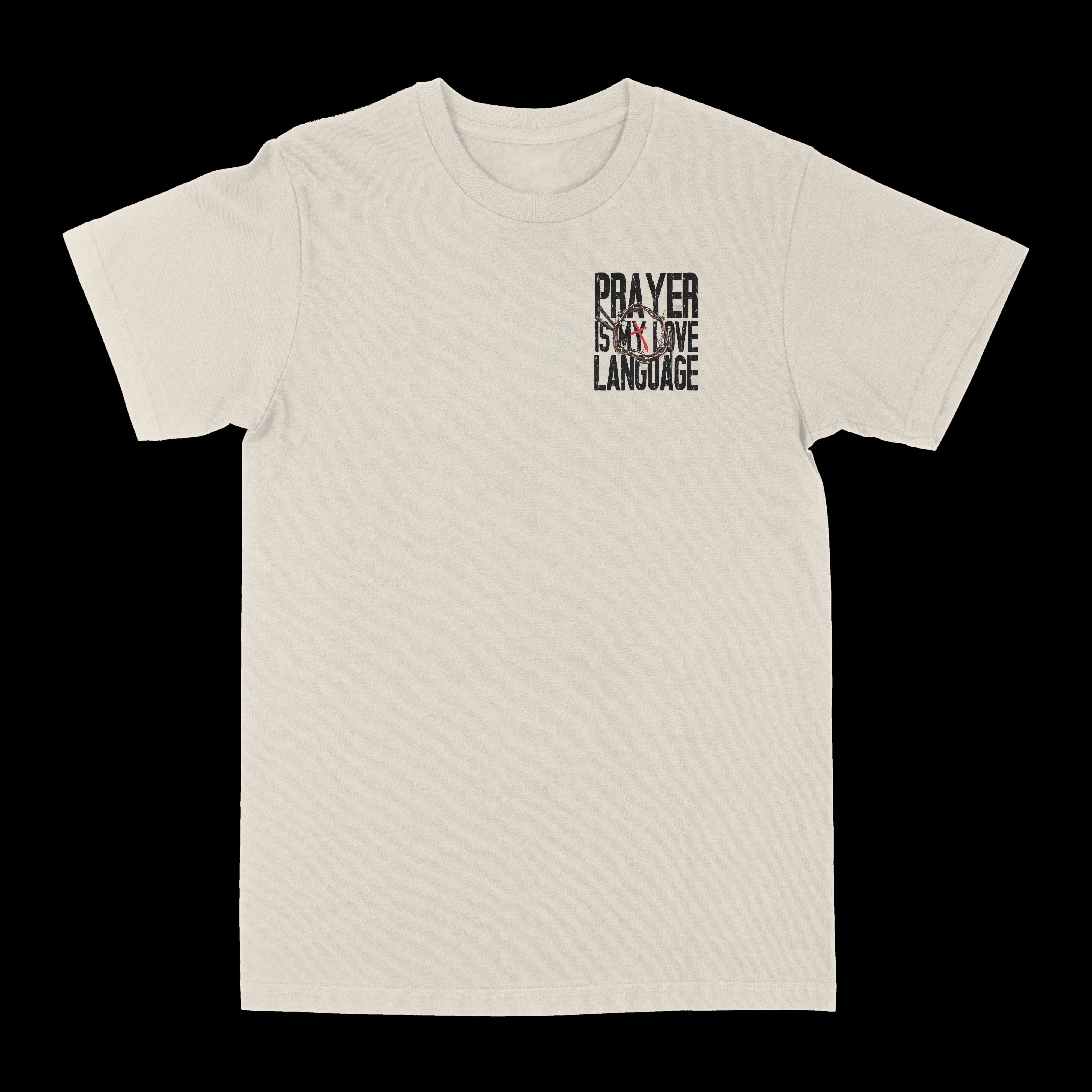 Prayer Is My  Love Language Graphic Tee